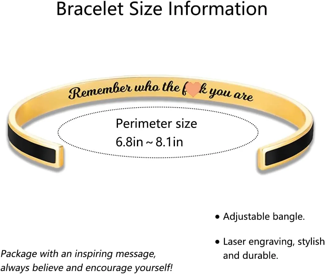 Remember Who The You Are Motivational Cuff Bracelet for Women, Stainless Steel Color Inspirational Bangle Bracelets with Engraved Hidden Message Jewelry for Sisters BFF Friends Gifts